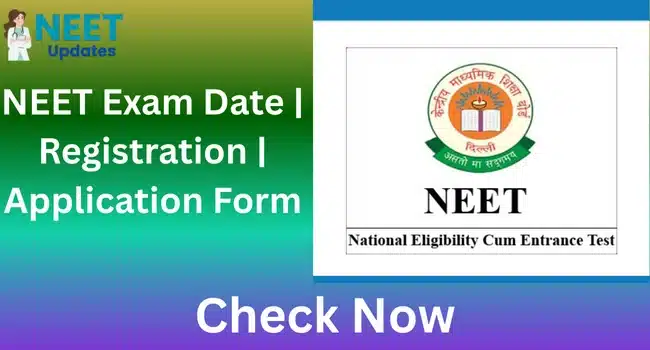 NEET Exam Date