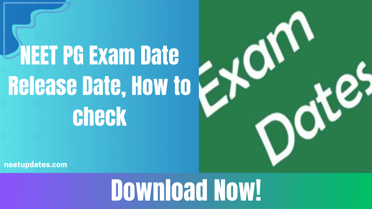 NEET PG Exam Date