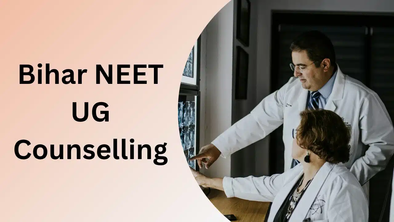 Bihar NEET UG Counselling 2025
