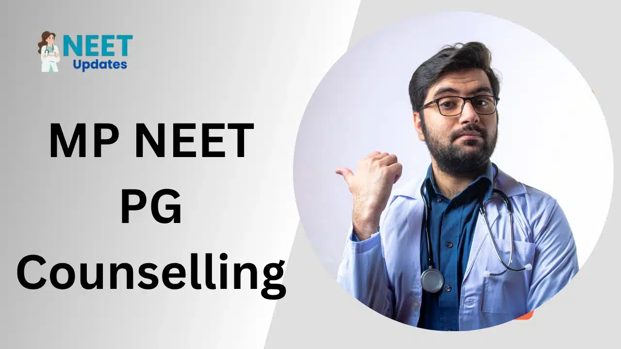 MP NEET PG Counselling
