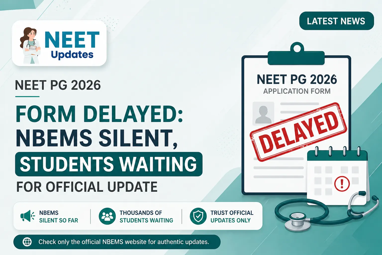 NEET PG 2026 Application Form Delayed
