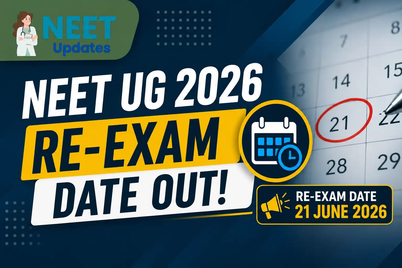 NEET UG 2026 Re-Exam Date OUT