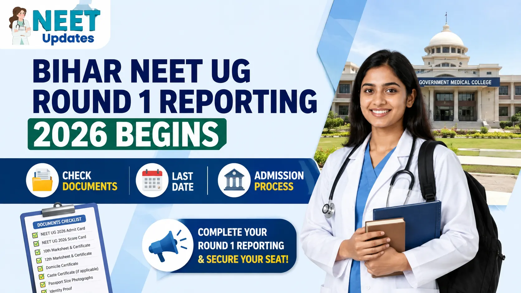 Bihar NEET UG Round 1 Reporting 2026 Begins: Check Documents, Last Date & Admission Process | Neet Updates Bihar NEET UG Round 1 Reporting 2026