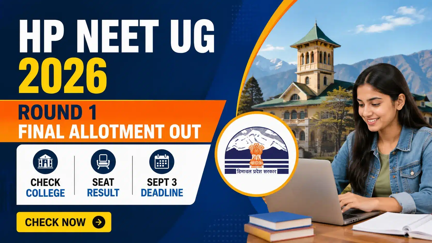 HP NEET UG 2026 Round 1 Final Allotment Out: Check College, Seat Result & Sept 3 Deadline | Neet Updates HP NEET UG 2026 Round 1 Final Allotment