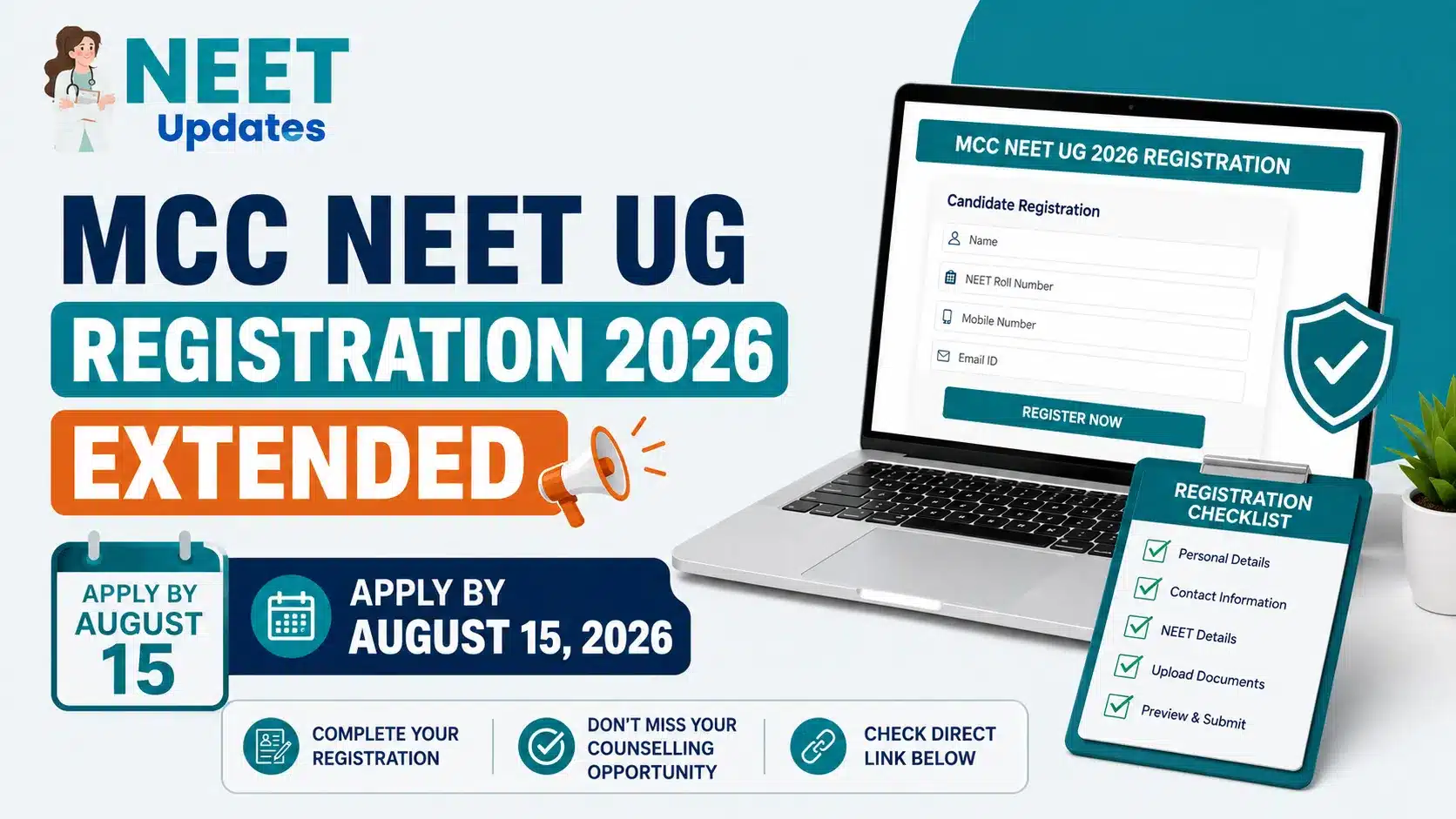 MCC NEET UG Registration 2026 Extended: Apply by August 15, Check Direct Link | Neet Updates MCC Registration 2026 Last Date