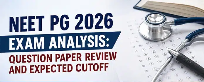 NEET PG 2026 Exam Analysis