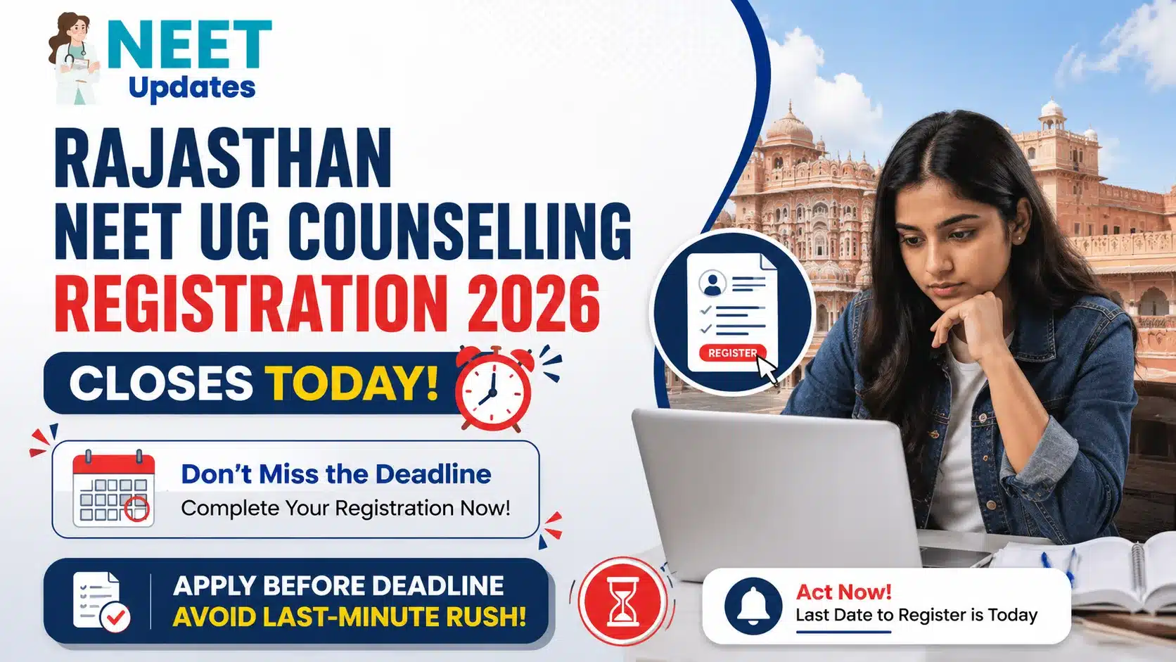 Rajasthan NEET UG Counselling Registration 2026 Closes Today: Apply Before Deadline | Neet Updates Rajasthan NEET UG Counselling 2026 Registration