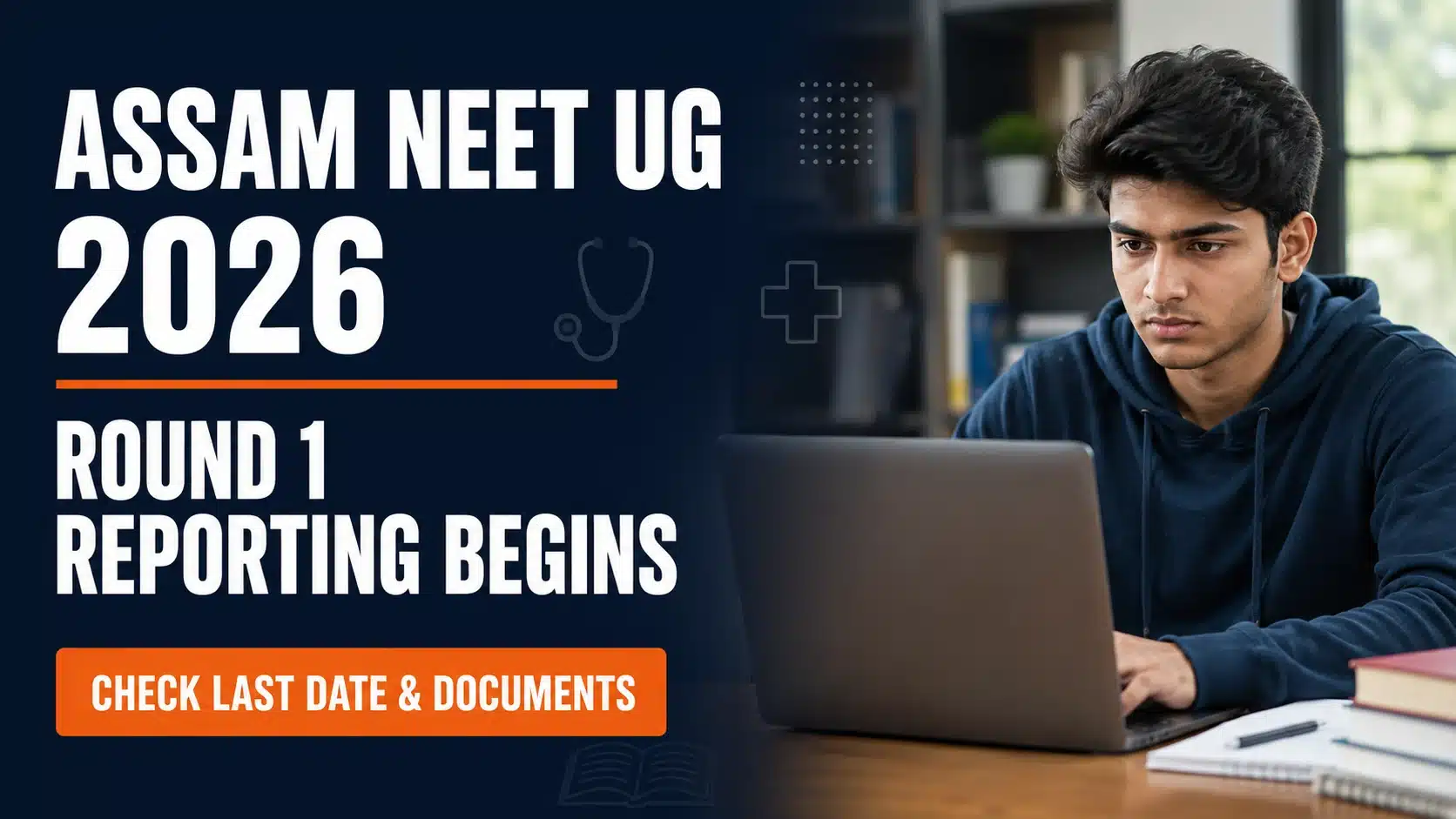 Assam NEET UG Round 1 Reporting 2026