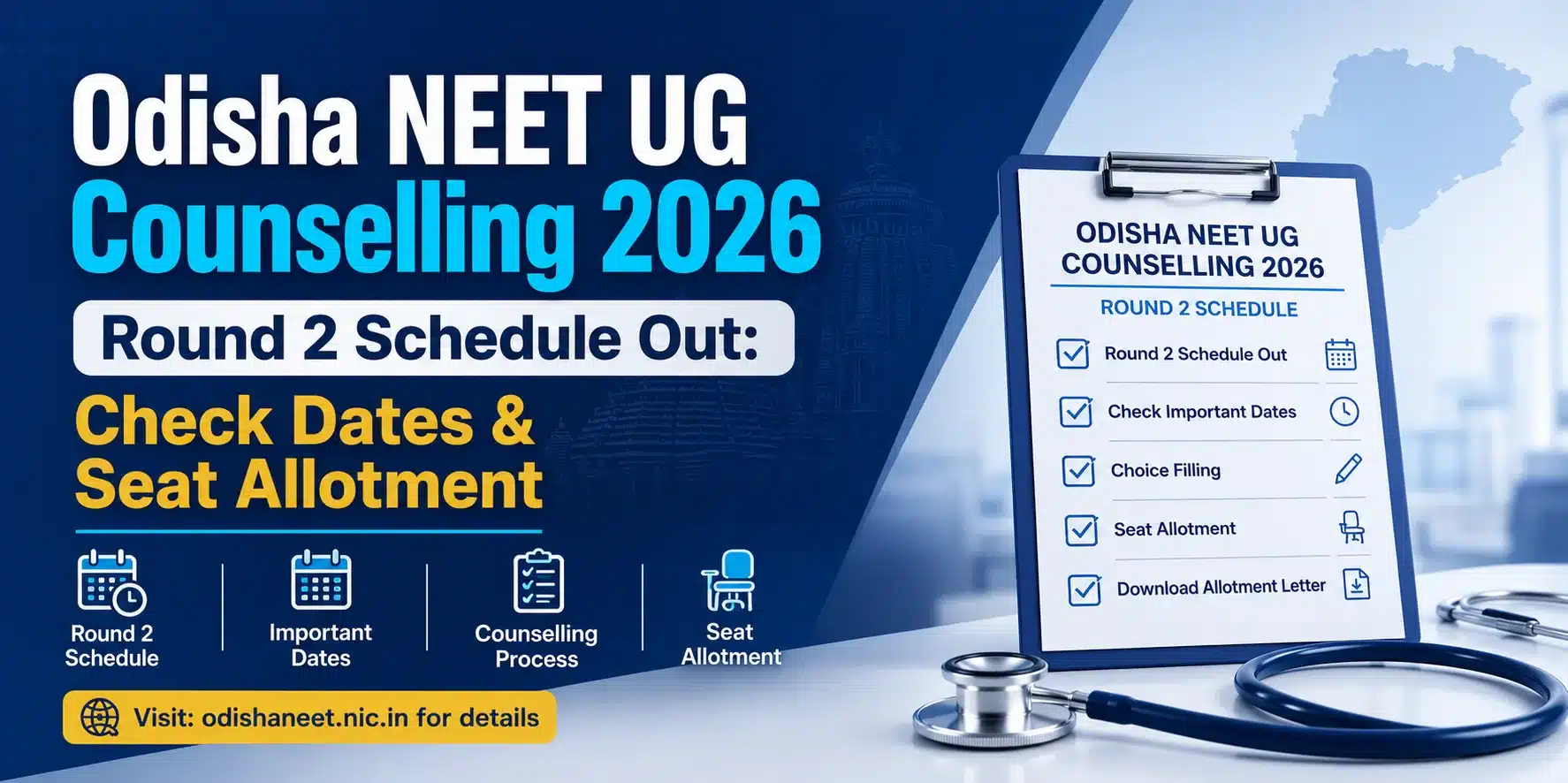 Odisha NEET UG Counselling 2026 Round 2 schedule
