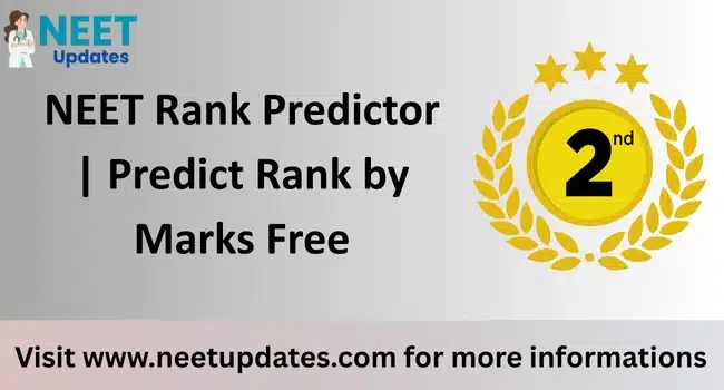 NEET Rank Predictor 2026 | Predict Rank by Marks Free | Neet Updates NEET Rank Predictor