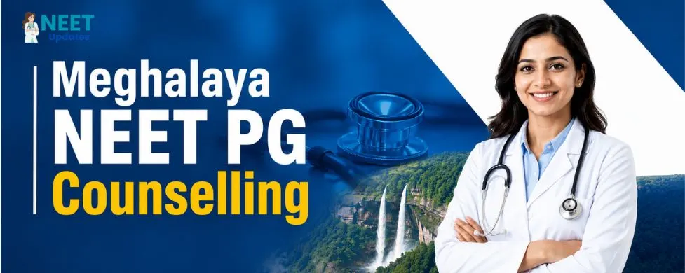 Meghalaya NEET PG Counselling