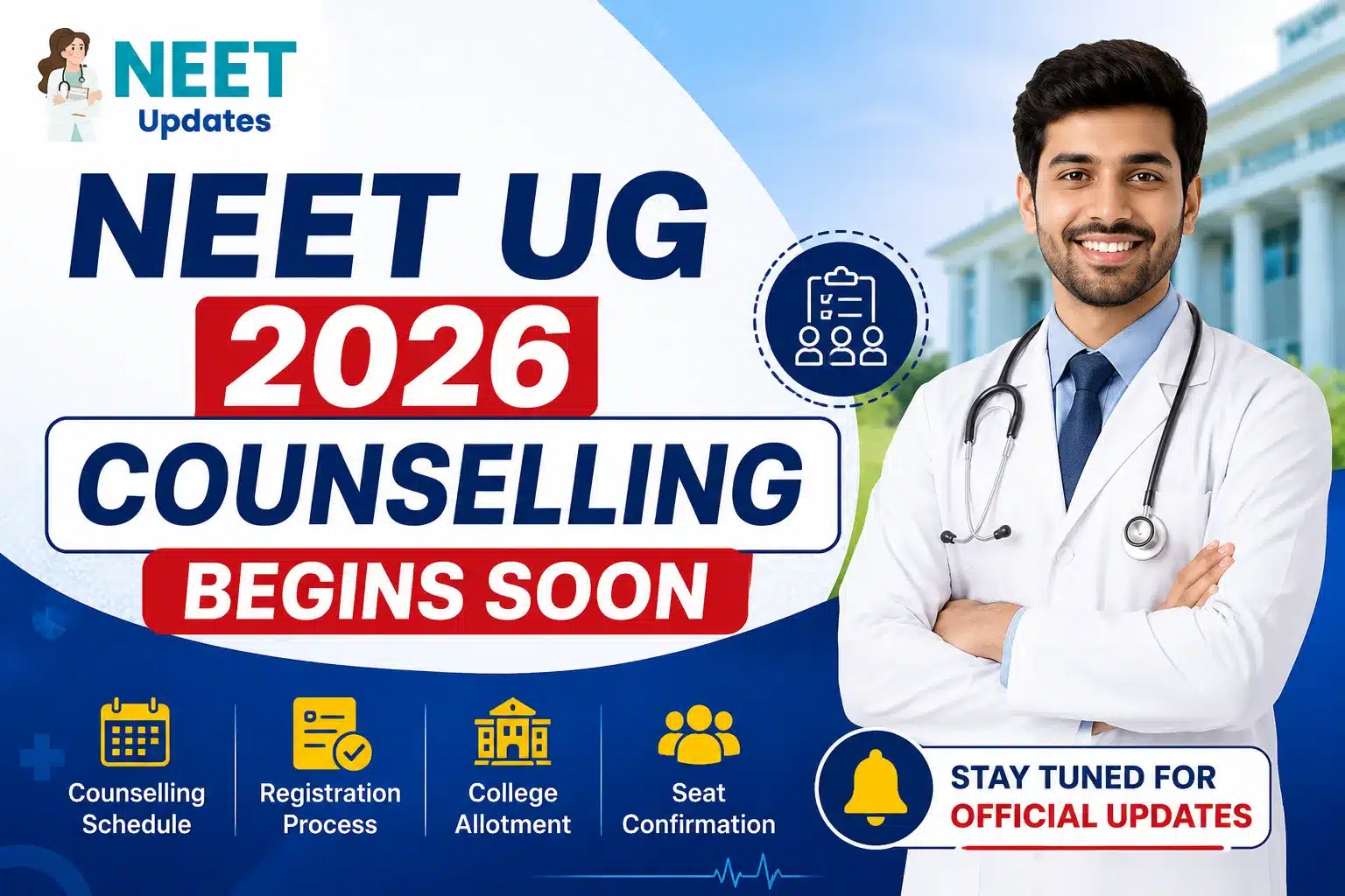 NEET UG 2026 Counselling Begins Soon: Registration, Dates, Process & Documents Required | Neet Updates NEET UG 2026 Counselling