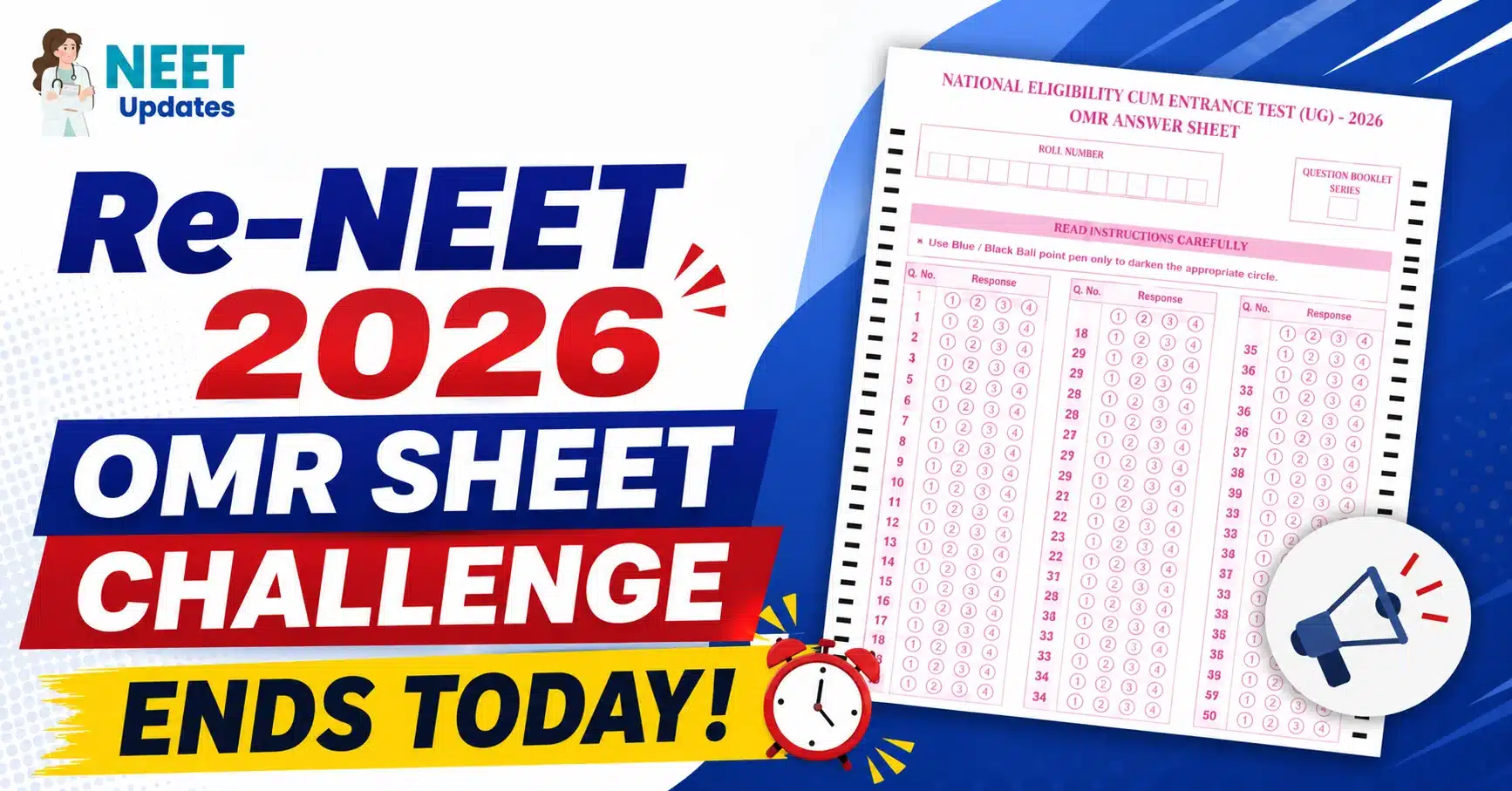 Re-NEET 2026 OMR Sheet Challenge Ends Today: Last Chance to Raise Objections | Neet Updates Re-NEET 2026 OMR Challenge Last Date