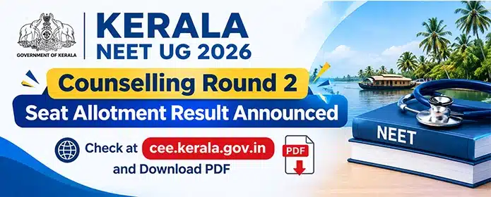 Kerala NEET UG Round 2 Seat Allotment Result 2026