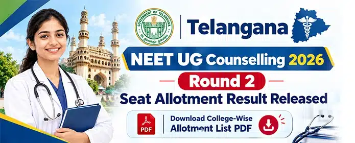 Telangana NEET UG Round 2 Seat Allotment Result 2026
